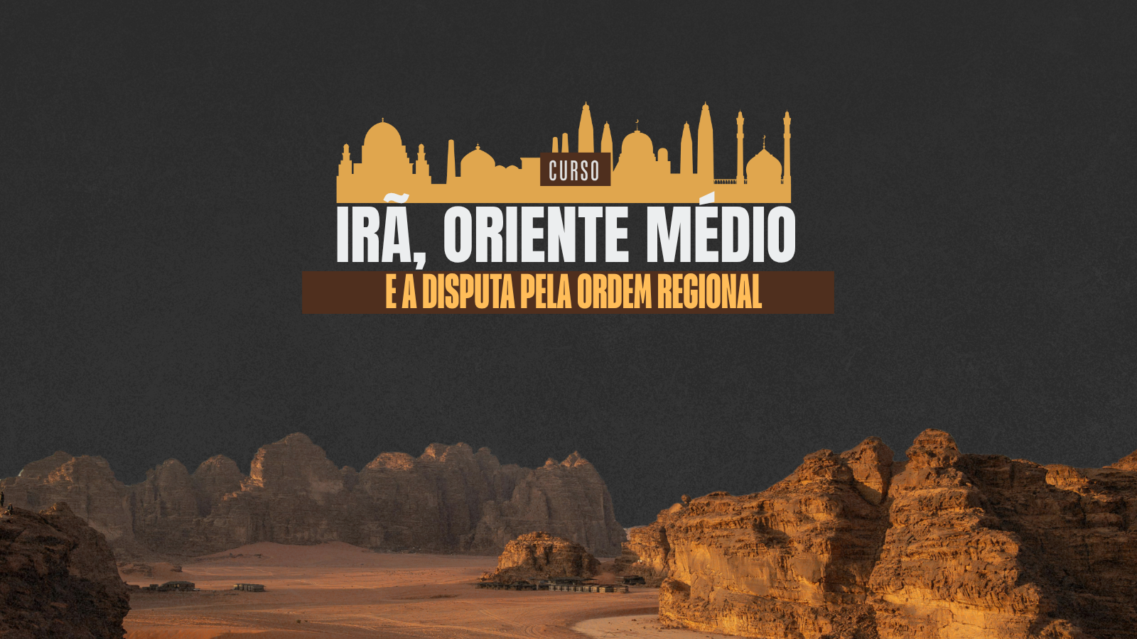 Irã, Oriente Médio e a disputa pela ordem regional